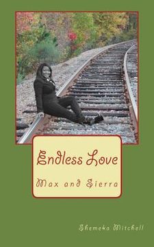 portada Endless Love: Max and Sierra (in English)
