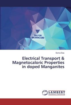 portada Electrical Transport & Magnetocaloric Properties in doped Manganites