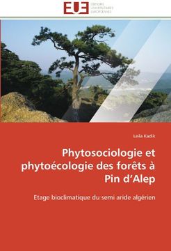 portada Phytosociologie Et Phytoecologie Des Forets a Pin D'Alep