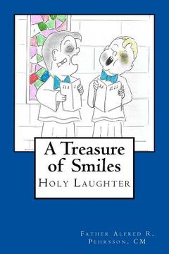 portada A Treasure of Smiles: Holy Laughter (en Inglés)