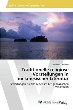 portada Traditionelle religiöse Vorstellungen in melanesischer Literatur