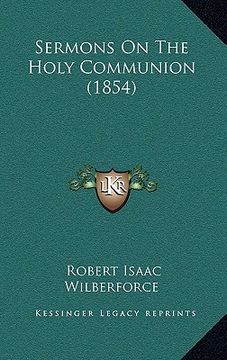 portada sermons on the holy communion (1854)