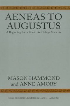 portada Aeneas to Augustus: A Beginning Latin Reader for College Students, Second Edition (en Inglés)