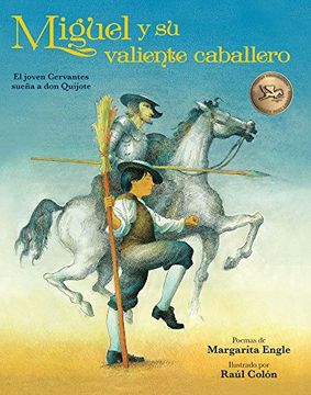 portada Miguel y Su Valiente Caballero: El Joven Cervantes Suena a Don Quijote