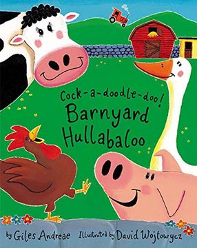 cock-a-doodle-doo! barnyard hullabaloo