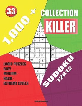 portada 1,000 + Collection sudoku killer 12x12: Logic puzzles easy - medium - hard - extreme levels (en Inglés)