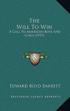 portada the will to win: a call to american boys and girls (1917)