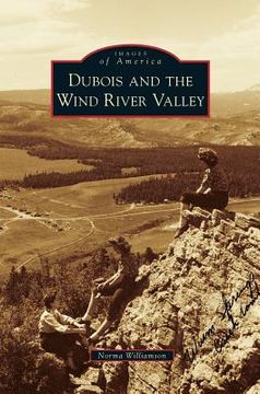 portada DuBois and the Wind River Valley (en Inglés)