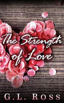 portada The Strength of Love (en Inglés)