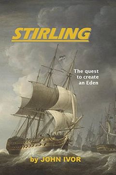 portada Stirling: The Quest to Create an Eden (in English)