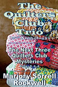 portada The Quilters Club Trio: Books 5, 6, and 8 in The Quilters Club Mystery Series (The Quilters Club Mysteries) (en Inglés)