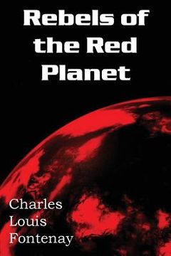portada Rebels of the Red Planet (in English)