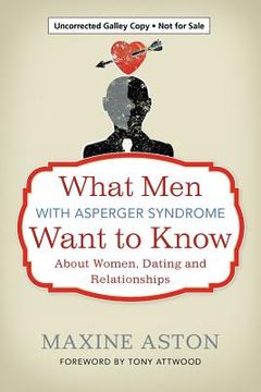 portada what men with asperger syndrome want to know about women, dating and relationships