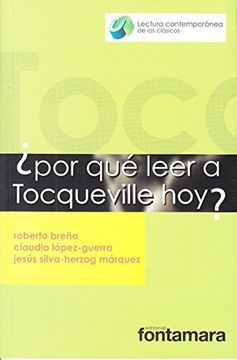 portada ¿Por qué leer a Tocqueville hoy? (in Spanish)