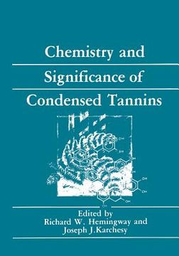 portada Chemistry and Significance of Condensed Tannins (en Inglés)