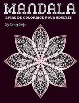 portada Mandala Livre de Coloriage Pour Adultes: Étonnante Mandala Livre de Coloriage Pour Adultes -50 Dessins Anti-Stress (en Francés)