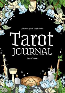 portada Coloring Book of Shadows: Tarot Journal (en Inglés)