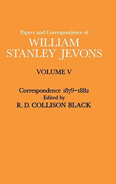 portada Papers and Correspondence of William Stanley Jevons: Volume 5: Correspondence, 1879-1882 (en Inglés)
