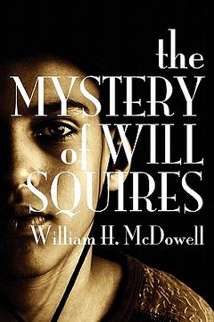 portada the mystery of will squires (en Inglés)