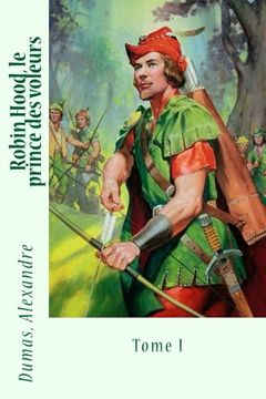 portada Robin Hood, le prince des voleurs: Tome I (French Edition)