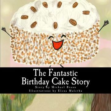 portada The Fantastic Birthday Cake Story (en Inglés)