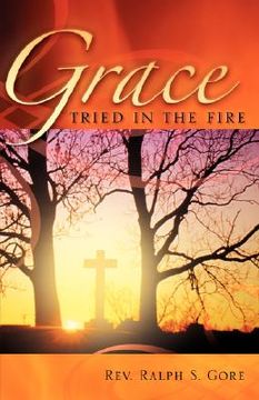 portada grace tried in the fire (in English)
