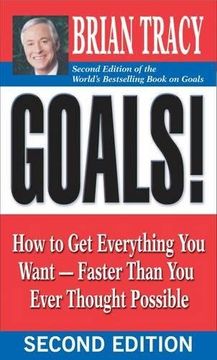 portada Goals! How to get Everything you Want - Faster Than you Ever Thought Possible (in English)