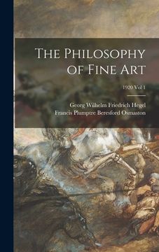 portada The Philosophy of Fine Art; 1920 vol 1