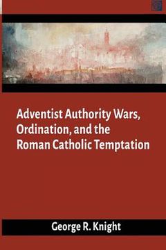 portada Adventist Authority Wars (en Inglés)