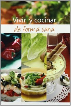Vivir y cocinar de forma Saná