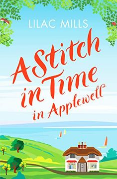 portada A Stitch in Time in Applewell: A Feel-Good Romance to Make you Smile: 3 (Applewell Village) 
