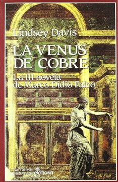 portada La Venus de Cobre: La iii Novela de Marco Didio Falco