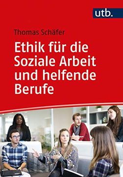 portada Ethik für die Soziale Arbeit und Helfende Berufe (in German)