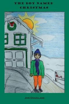 portada The Boy Named Christmas (en Inglés)