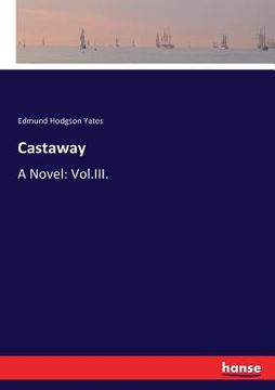 portada Castaway: A Novel: Vol.III. (en Inglés)