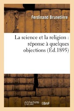 portada La Science Et La Religion: Reponse a Quelques Objections (Philosophie)