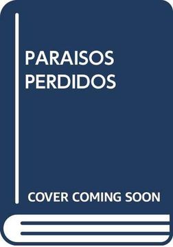 Paraisos perdidos