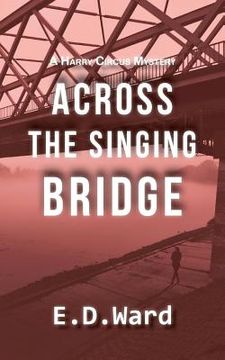 portada Across the Singing Bridge (en Inglés)