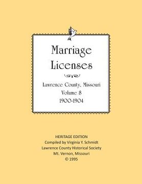portada Lawrence County Missouri Marriages 1900-1904 (en Inglés)