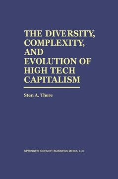 portada The Diversity, Complexity, and Evolution of High Tech Capitalism