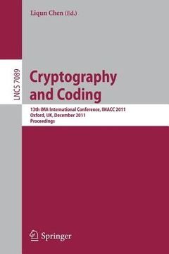 portada cryptography and coding: 13th ima international conference, imacc 2011, oxford, uk, december 2011, proceedings (en Inglés)