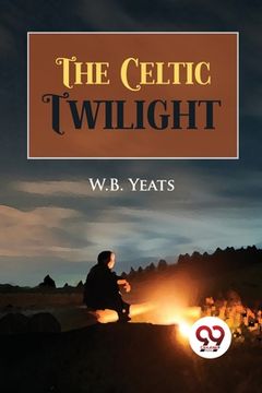 portada The Celtic Twilight (en Inglés)