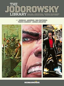 portada The Jodorowsky Library: Book Three: Final Incal • After the Incal • Metabarons Genesis: Castaka • Weapons of the Metabaron • Selected Short Stories (3) 