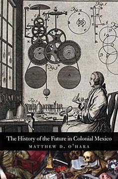 portada The History of the Future in Colonial Mexico (en Inglés)