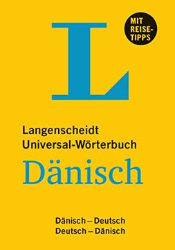 portada Langenscheidt Universal-Wörterbuch Dänisch - mit Tipps für die Reise: Deutsch-Dänisch/Dänisch-Deutsch (Langenscheidt Universal-Wörterbücher)