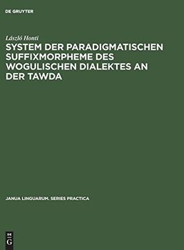 portada System der Paradigmatischen Suffixmorpheme des Wogulischen Dialektes an der Tawda 