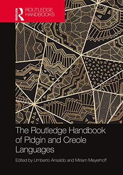 portada The Routledge Handbook of Pidgin and Creole Languages (Routledge Handbooks in Linguistics) (in English)