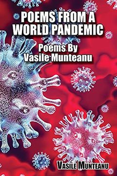 portada Poems From a World Pandemic: Poems by Vasile Munteanu (en Inglés)