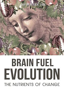 portada Brain Fuel Evolution: The Nutrients of Change