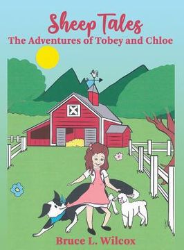 portada Sheep Tales: The Adventures of Tobey and Chloe (en Inglés)